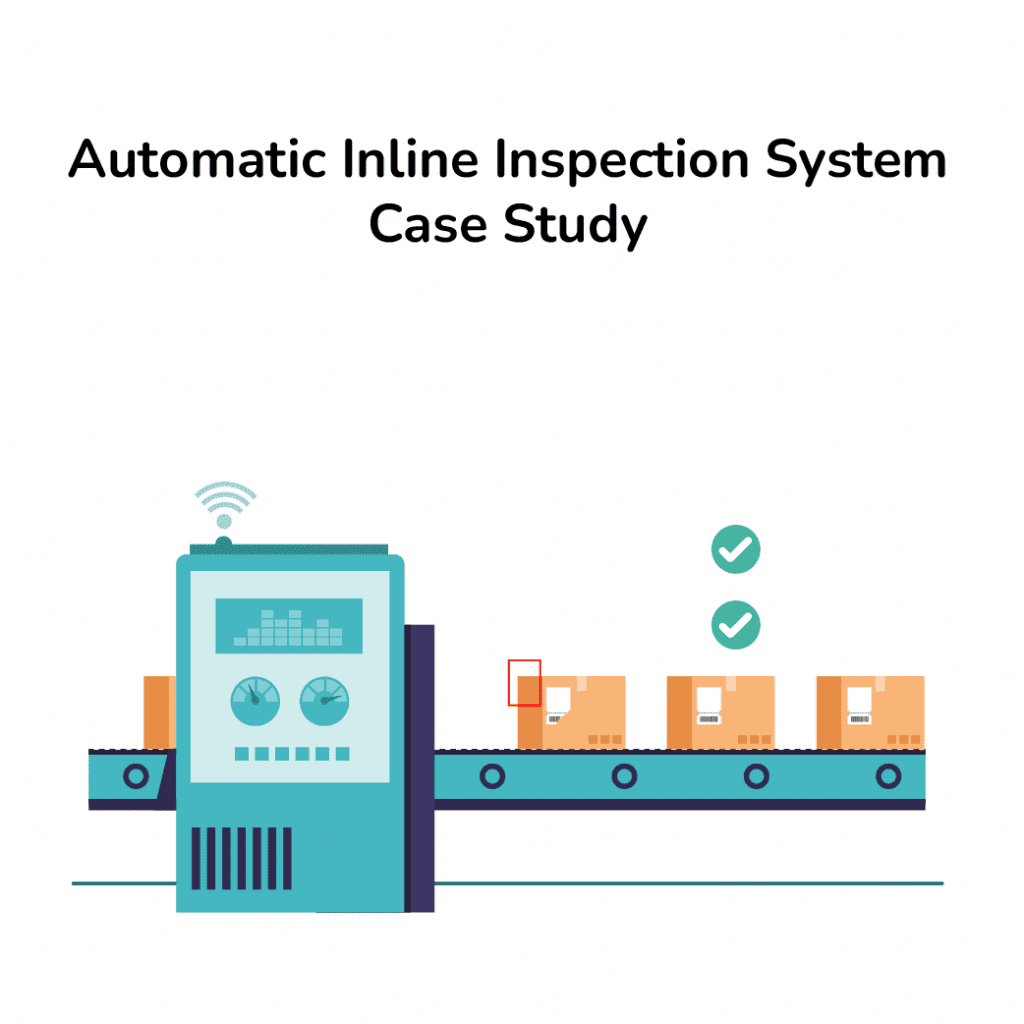 Case Study: Automatic Inline Label Inspection System for Pharmaceutical Packaging